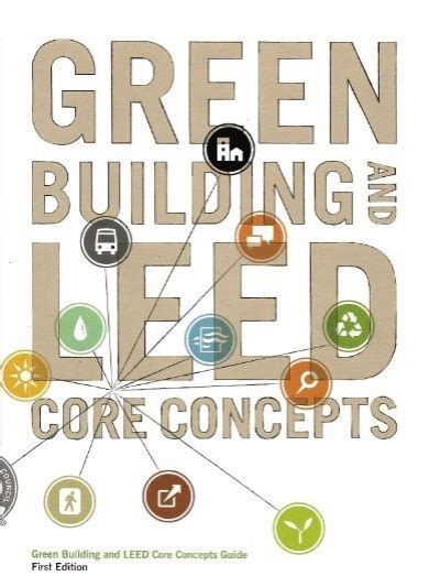 Green Building And Leed Core Concepts Guide First Edition