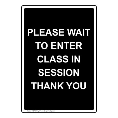 Portrait Please Wait To Enter Class In Session Sign Nhep 35656blk