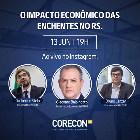 Corecon RS inicia série a primeira série de lives O impacto econômico