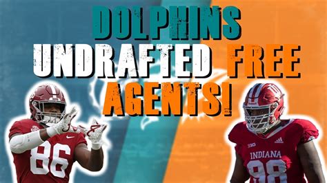 Miami Dolphins 2021 Undrafted Free Agents Experts Draft Grades