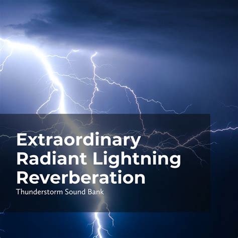 Extraordinary Radiant Lightning Reverberation Album By Sounds Of