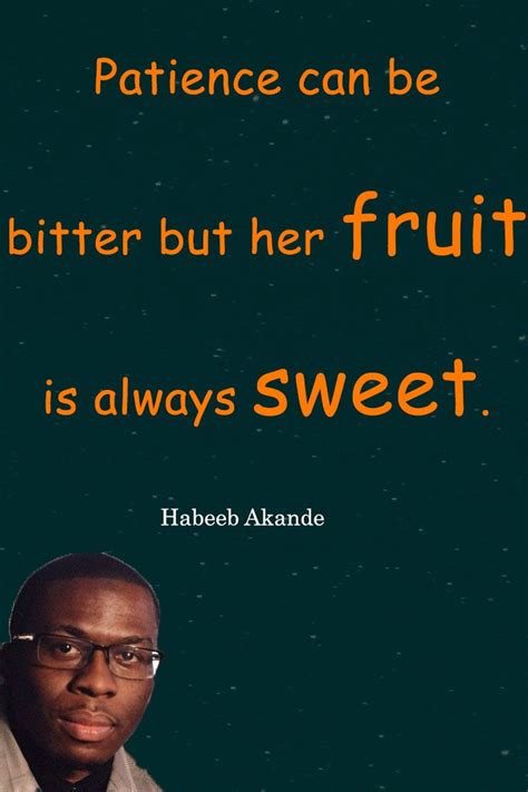 Best Quotes For Habeeb Akande Quotes Best Quotes Quotes Best