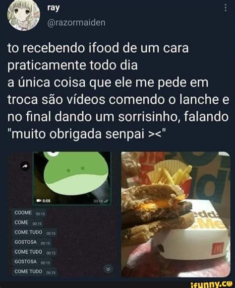 Tazormaiden To Recebendo Ifood De Um Cara Praticamente Todo Dia A Nica