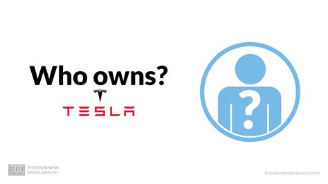 Who Owns Tesla?