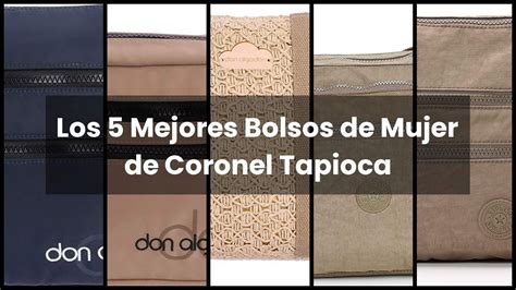 Bolso Coronel Tapioca Mujerlos Mejores Bolsos De Mujer De Coronel