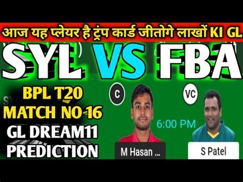 SYL VS FBA Dream11 Prediction Bangladesh Premier League Dream11 Team