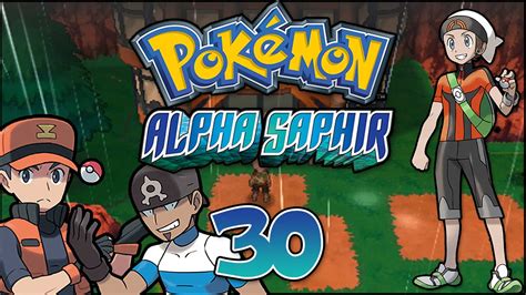 Let s Play POKÉMON Alpha Saphir 30 Das Klima Institut YouTube