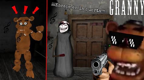 Granny Es Freddy Escape En La Puerta Principal Gameplay Narrado