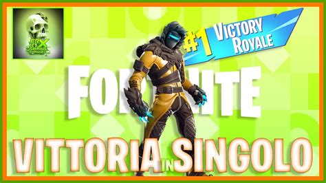 Vittoria Reale In Singolo Fortnite Youtube