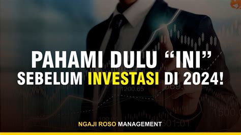 Pahami Dulu Ini Sebelum Investasi Di Tahun Youtube