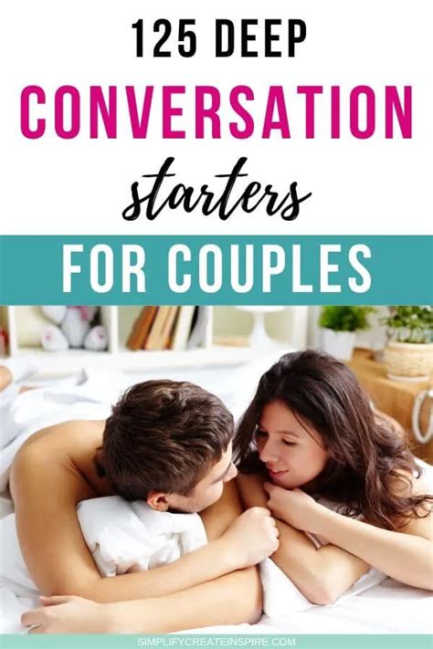 125 Conversation Starters For Couples To Keep Your Connection Strong