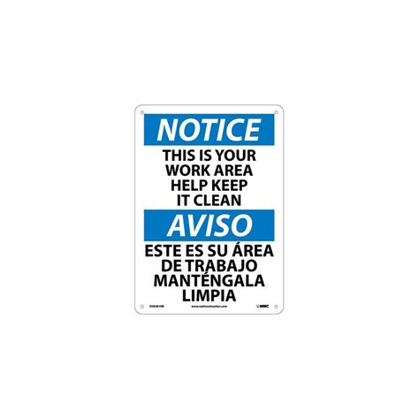 Nmc Esn Notice Keep Work Area Clean Sign Bilingual X