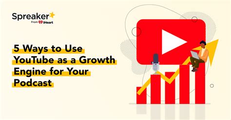 5 Unique Ways To Grow Your Podcast On Youtube Spreaker Blog