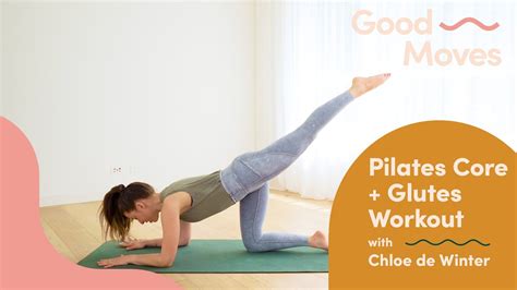 Pilates Workout For Core Glutes With Gochlopilates Good Moves