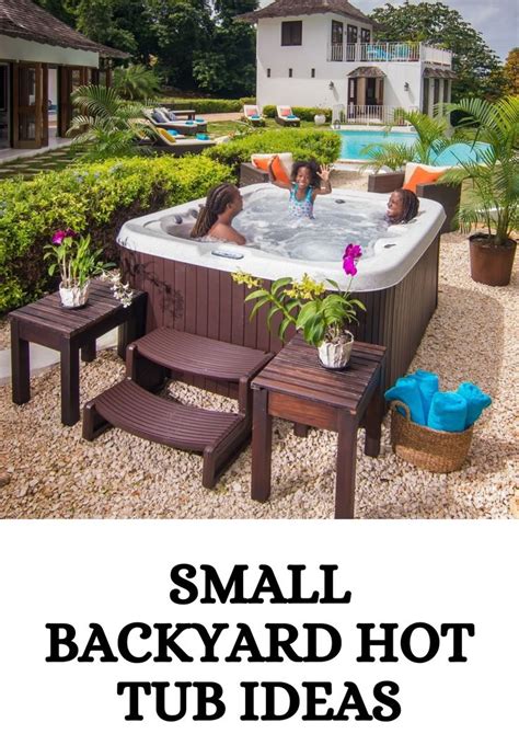 Hot Tub Ideas For Small Backyard Hot Tub Backyard Hot Tub Patio Hot Tub Outdoor