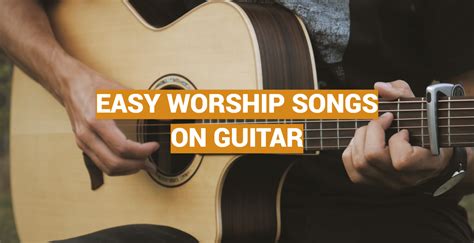 Easy Worship Songs On Guitar MusicProfy