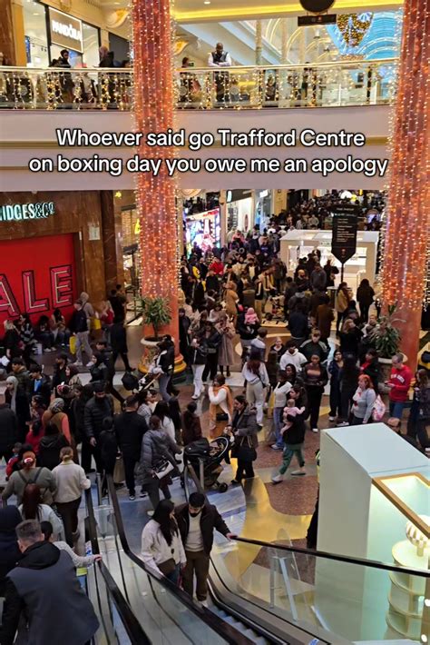 Shoppers Share Scenes Of Chaos At Trafford Centre On Boxing Day