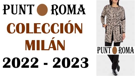 CATÁLOGO PUNT ROMA COLECCIÓN MILÁN INVIERNO 2022 2023 YouTube