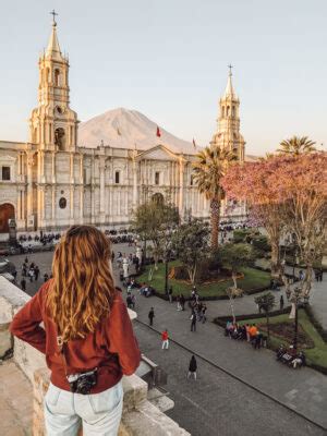 Fantastic Things To Do In Arequipa Complete Guide