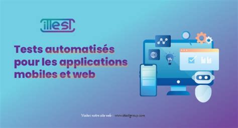 Tests Automatis S Pour Les Applications Mobiles Et Web Ittest Blog