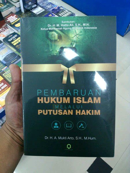 Jual Buku Pembaruan Hukum Islam Melalui Putusan Hakim Mukti Arto Di