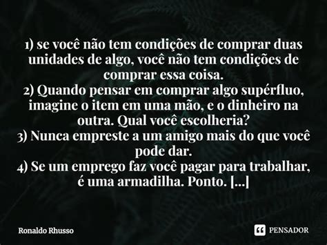 ⁠1 Se Você Não Tem Condições De Ronaldo Rhusso Pensador