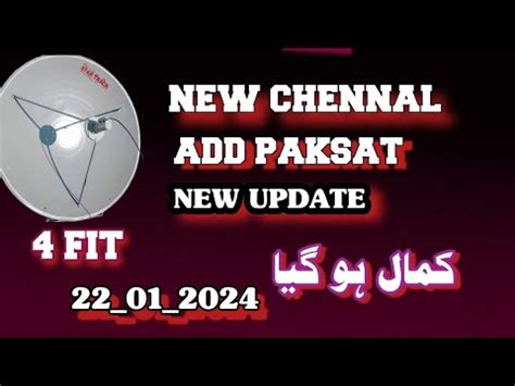 Paksat New Update Paksat New Channel Update Today Youtube