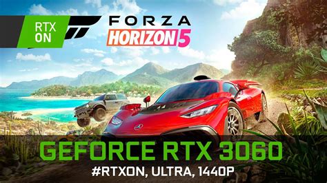 Forza Horizon 5 Rtx 3060 1440p Ultra Rtx On Youtube