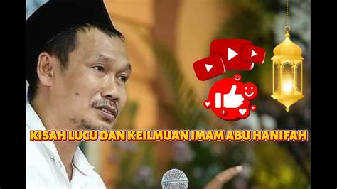 Gus Baha Kisah Lucu Dan Keilmuan Imam Abu Hanifah Youtube