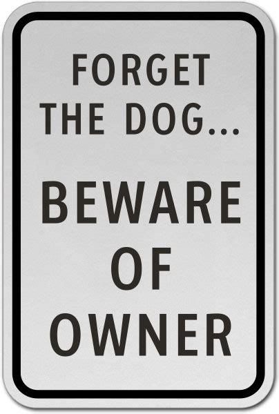 Beware Of Owner Sign F8004 By