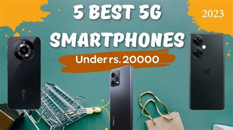 5 Best Smartphones Under Rs 20000 Top Smartphones In India In 2023