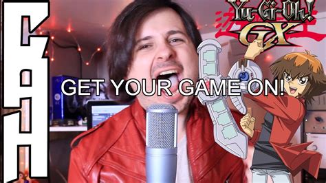 Get Your Game On Yu Gi Oh GX Cover Chris Allen Hess Raayo YouTube