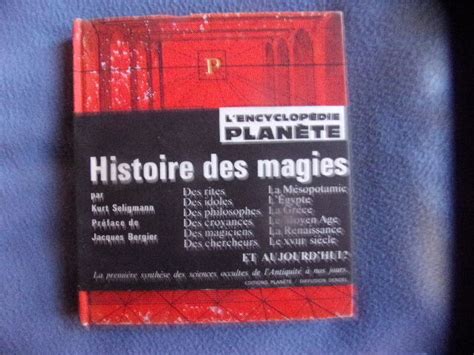 Histoire Des Magies De Kurt Seligmann Arobase Livres