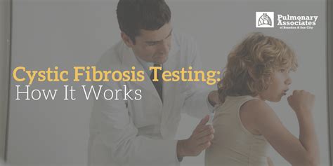 Cystic Fibrosis Testing How It Works Pulmonary Associates Of Brandon