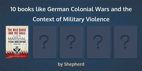 Fans pick 100 books like German Colonial Wars and the Context of Military Violence - Shepherd