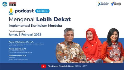 Podcast Episode 1 Mengenal Lebih Dekat Implementasi Kurikulum Merdeka