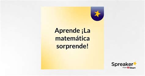 Aprende La matemática sorprende