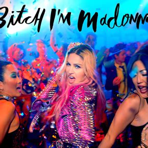 Madonna Feat Nicki Minaj Bitch I M Madonna 2015