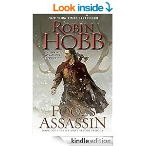 Fool S Assassin Book I Of The Fitz And The Fool Trilogy Robin Hobb