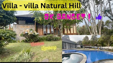 Villa Villa Natural Hill Cisarua Lembang Bagus Bagus Banget Youtube