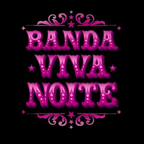 Banda Viva Noite Oficial Youtube