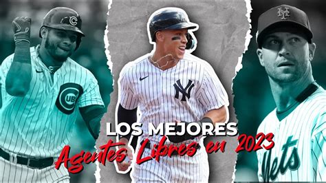 LOS MEJORES AGENTES LIBRES PARA 2023 EN MLB DESDE AARON JUDGE HASTA