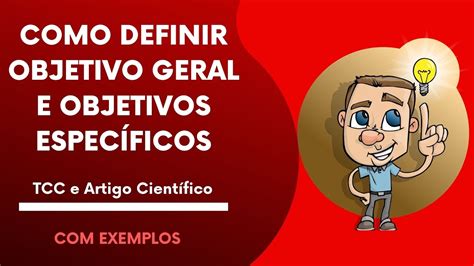 Como definir OBJETIVO GERAL E OBJETIVOS ESPECÍFICOS de Artigo TCC