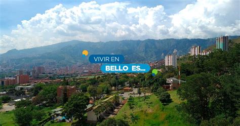 Guía De Ciudad Bello Ciudades De Colombia Ciencuadras