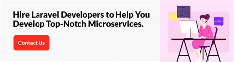 Unraveling The Power Of Laravel Microservices Architecture Matellio Inc