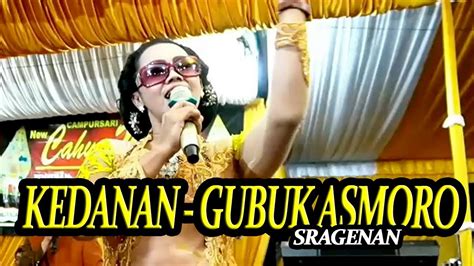 Kedanan Gubuk Asmoro Ireng Manis Kangening Ati Gelo Campursari New