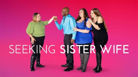 Seeking Sister Wife Season 4 Streaming Watch And Stream Online Via Hbo Max