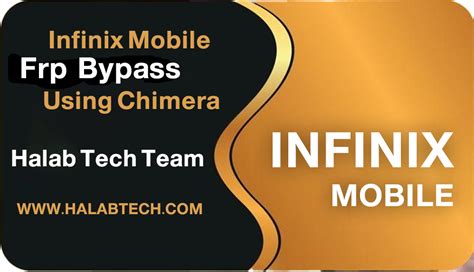 Halabtech How To Remove Frp For Infinix Hot Using Chimera