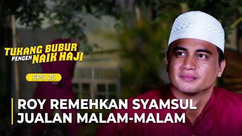 IRINYA SI ROY Roy Remehkan Syamsul Jualan Bubur TUKANG BUBUR PENGEN