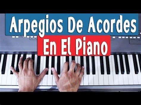 Como Tocar Arpegios En Piano Acorde De DO MAYOR 1 YouTube